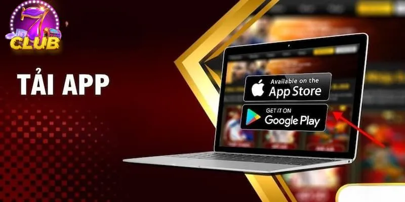 Quá trình tải app 7club về máy chỉ mất khoảng 1 phút